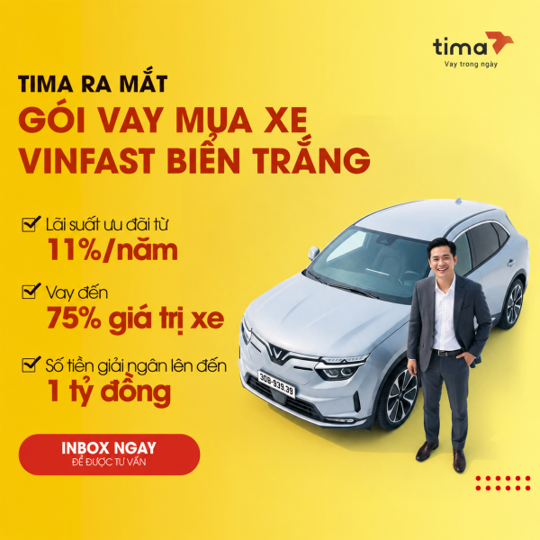 Tima ra mắt gói vay mua xe VinFast biển trắng
